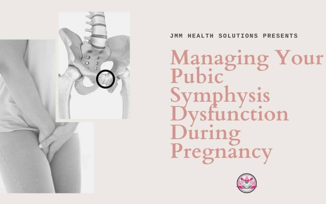 Managing Pubic Symphysis Dysfunction