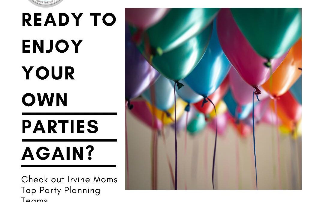 IRVINE MOMS : PARTY PLANNING GUIDE