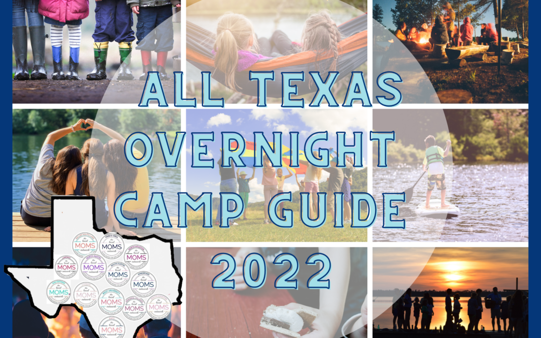 All Texas Overnight Summer Camp Guide 2022
