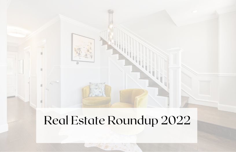 2022 Real Estate Roundup